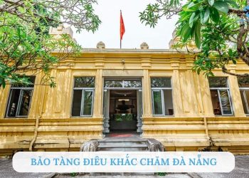 Bảo tàng Điêu khắc Chăm Đà Nẵng