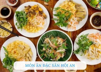 Món ăn đặc sản hội an