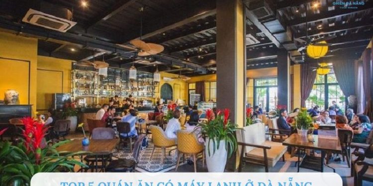 Quán ăn có máy lạnh ở đà nẵng
