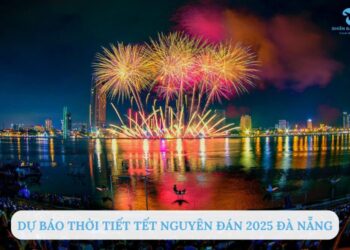 Dự báo thời tiết Tết Nguyên Đán 2025 Đà Nẵng