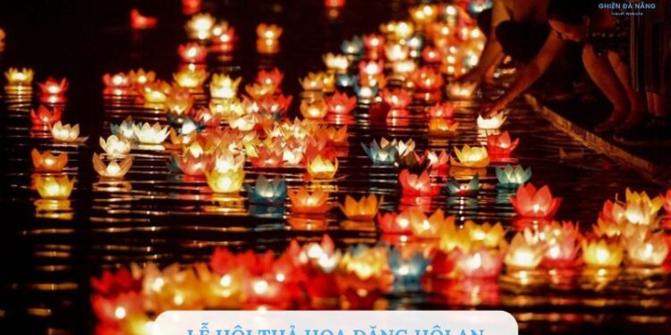 Lễ hội hoa đăng Hội An