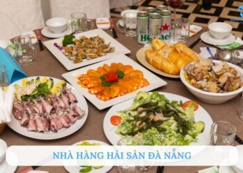 TOP 5+ Nhà hàng hải sản Đà Nẵng ngon “ăn là ghiền”