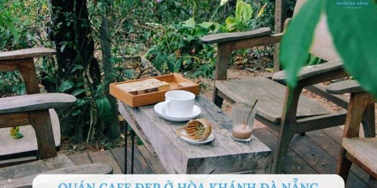 Quán cafe đẹp ở Hòa Khánh Đà Nẵng