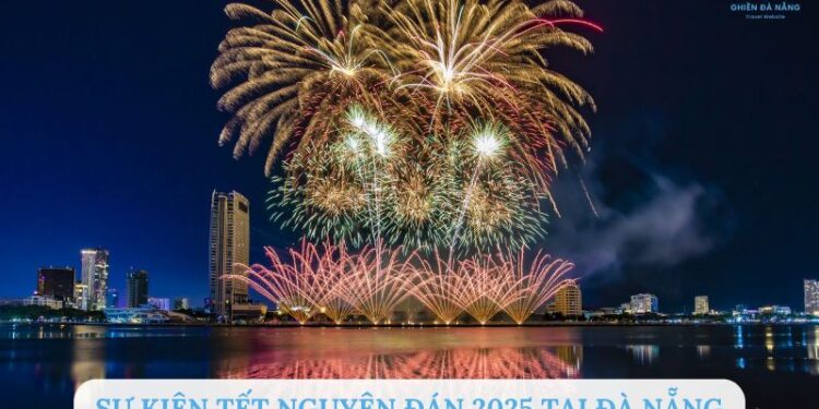 sự kiện tết nguyên đán 2025 tại Đà Nẵng