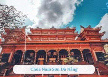 Chùa Nam Sơn Đà Nẵng - Điểm đến tâm linh và kiến trúc độc đáo