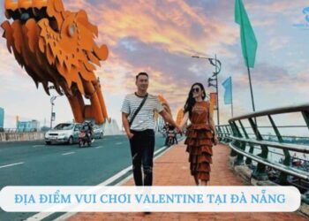 ĐỊA ĐIỂM VUI CHƠI VALENTINE TẠI ĐÀ NẴNG