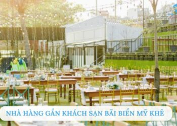 Nhà hàng gần Khách sạn Bãi biển Mỹ Khê