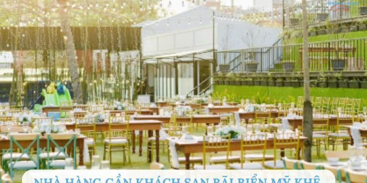 Nhà hàng gần Khách sạn Bãi biển Mỹ Khê