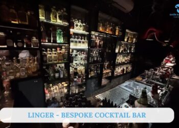 Linger - Bespoke Cocktail Bar: Trải nghiệm Cocktail cá nhân hóa
