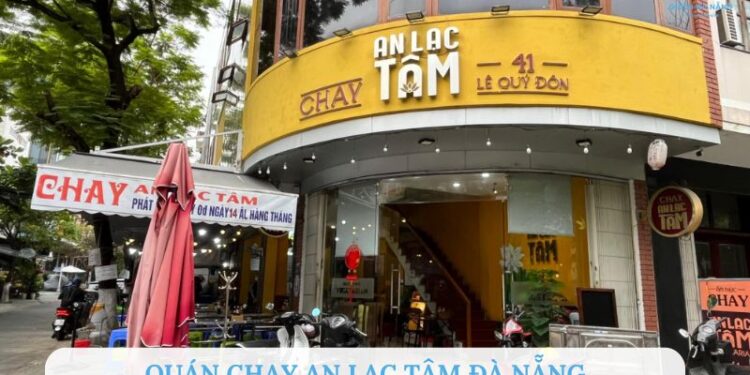 Quán chay An Lạc Tâm Đà Nẵng - Quán chay ngon, chất lượng