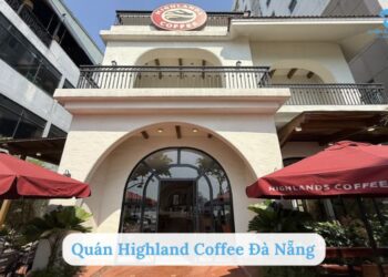 Quán Highland Coffee Đà Nẵng