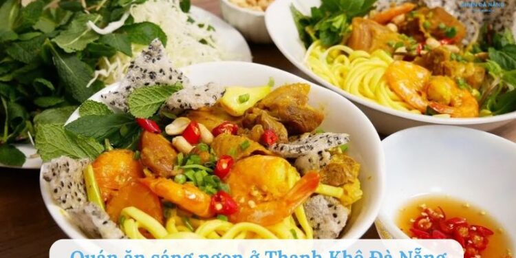 Top 7 quán ăn sáng ngon ở Thanh Khê Đà Nẵng ngon, giá rẻ