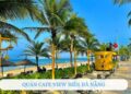 Top 10 quán cafe view biển Đà Nẵng nhất định phải ghé thử