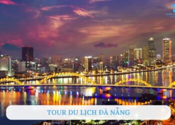 Tổng hợp các tour du lịch Đà Nẵng hấp dẫn, được lòng du khách