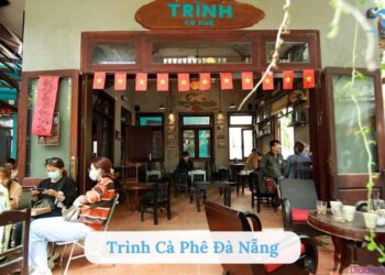 Top 4 quán Trình Cà Phê Đà Nẵng đồ uống ngon, check-in hết sảy