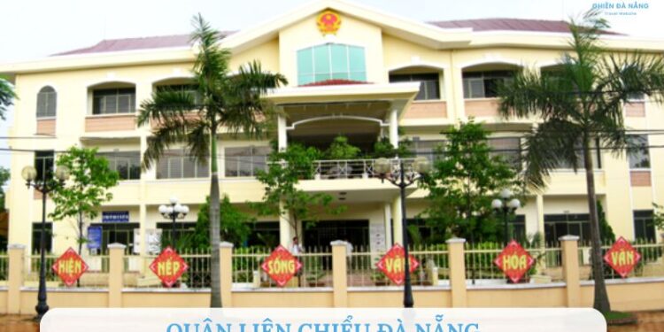 Khám phá quận Liên Chiểu Đà Nẵng nơi du lịch và phát triển đô thị