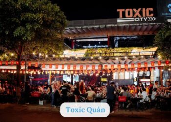 Toxic Quán Đà Nẵng - Trải nghiệm beer club sôi động bên sông Hàn