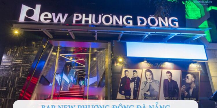 Review bar New Phương Đông Đà Nẵng đẳng cấp cho “dân chơi”