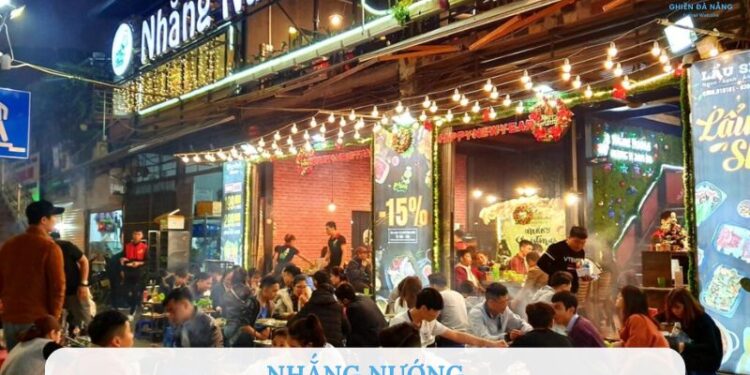 Review về quán Nhắng Nướng - Quán ăn nổi bật tại Đà Nẵng