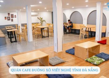 Top 5 quán cafe đường Xô Viết Nghệ Tĩnh Đà Nẵng chill hết nấc