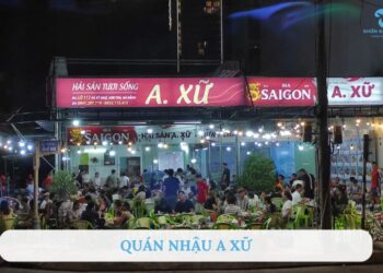 Quán Nhậu A Xữ Đà Nẵng: Review thực tế, giá cả, menu