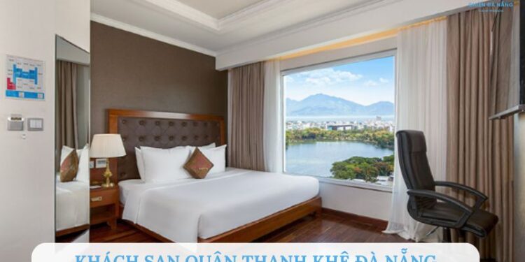Review top 5 khách sạn Quận Thanh Khê Đà Nẵng giá tốt