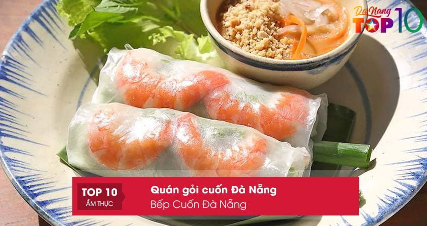 bep-cuon-da-nang-goi-cuon-da-nang-ngon-nhat-top10danang